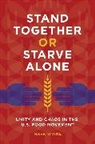 Mark Winne, Winne Mark - Stand Together or Starve Alone