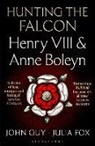 Julia Fox, John Guy - Hunting the Falcon