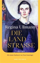 Regina Ullmann - Die Landstraße