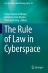 Carlos Blanco de Morais, Gilmar Ferreira Mendes, Thomas Vesting - The Rule of Law in Cyberspace