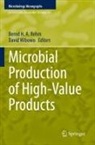 Bernd H A Rehm, Bernd H. A. Rehm, Wibowo, David Wibowo - Microbial Production of High-Value Products