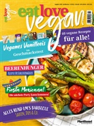 Heel Verlag - Eat Love Vegan 02 April/Mai/Juni: Das Magazin - 60 vegane Rezepte für alle!