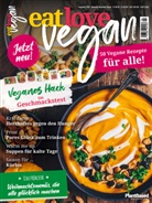 Heel Verlag - Eat Love Vegan 04 November/Dezember/Januar: Das Magazin - 50 vegane Rezepte für alle!
