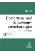 Gerrit Langenfeld, Lutz Milzer - Eheverträge und Scheidungsvereinbarungen