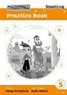 Janey Pursglove, Janey Roberts Pursglove, Pursglove Janey, Jenny Roberts, Roberts Jenny, Kate Sheppard... - Read Write Inc. Spelling: Read Write Inc. Spelling: Practice Book 5