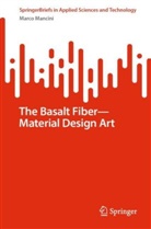 Marco Mancini - The Basalt Fiber-Material Design Art