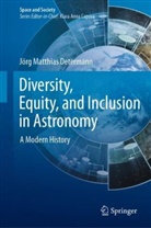 Jörg Matthias Determann - Diversity, Equity, and Inclusion in Astronomy