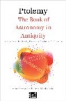 Ptolemy - Book of Astronomy in Antiquity (Concise Edition)