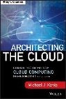 Michael J Kavis, Michael J. Kavis - Architecting the Cloud