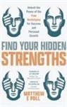 Matthew E. Poll - Find Your Hidden Strengths