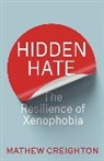Mathew Creighton - Hidden Hate