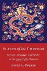 David C. Porter - Slaves of the Emperor