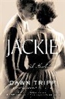 Dawn Tripp - Jackie