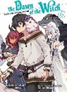Takashi Iwasaki, Kakeru Kobashiri, Yoshinori Shizuma, Takashi Iwasaki, Yoshinori Shizuma - The Dawn of the Witch 6 (light novel)