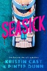 Kristin Cast, Pintip Dunn - Seasick