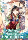 Fujiazuki, Yuka Tachibana, Syuri Yasuyuki - The Saint's Magic Power is Omnipotent (Manga) Vol. 9