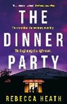 Rebecca Heath - Dinner Party