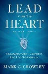 Mark C. Crowley - Lead From The Heart