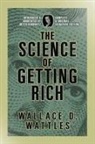 Wallace D. Wattles - The Science of Getting Rich