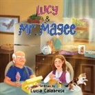 Lucia Calabrese - Lucy & Mr. Magee