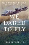 William Reeder, Reeder William - We Dared to Fly