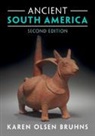 Karen Olsen Bruhns, Karen Olsen (San Francisco State Universit Bruhns, Karen Olsen (San Francisco State University) Bruhns, Bruhns Karen Olsen - Ancient South America