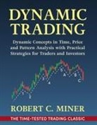 Robert Miner - Dynamic Trading