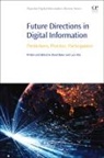 David Baker, Baker David, Lucy Ellis, Ellis Lucy - Future Directions in Digital Information