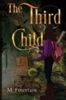 M. Fountain - The Third Child