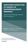 Catherine Brentnall, Catherine (Manchester Metropolitan University Brentnall, David Higgins, David (University of Liverpool Higgins, Paul Jones, Paul (University of Swansea Jones... - Nurturing Modalities of Inquiry in Entrepreneurship Research