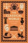 Mark Daniels,  Daniels Mark - The Classical World in Bite-sized Chunks
