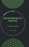 Hamid H. Kazeroony, Hamid H. (Walden University Kazeroony - Decoloniality Praxis