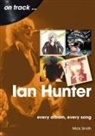Mick Smith - Ian Hunter On Track