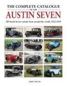 James Taylor - The Complete Catalogue of the Austin Seven
