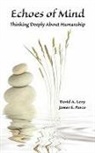 David A. Levy, James E. Parco - Echoes of Mind: Thinking Deeply about Humanship