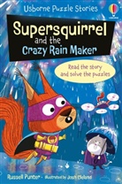 Russell Punter, Punter Russell, Josh Cleland - Supersquirrel and the Crazy Rain Maker
