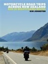 Kim Johnston - Motorcycle Road Trips Across New Zealand