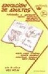 Miguel Ángel et al. Giménez - Educación de adultos : iniciación a lenguaje, temas sociales, geografía y matemáticas