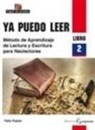 Félix Pastor Romero - Ya puedo leer : método de aprendizaje de lectura y escritura para neolectores, 2