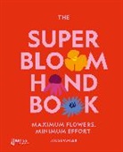 Jac Semmler - The Super Bloom Handbook