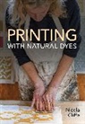 Nicola Cliffe - Printing with Natural Dyes