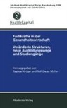 Raphael Krüger, Rolf-Dieter Müller, Günter Stock - Jahrbuch Health Capital Berlin-Brandenburg 2008
