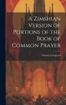 Church Of England - A Zimshian Version of Portions of the Book of Common Prayer