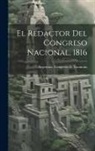Argentina Congreso de Tucumán - El redactor del Congreso Nacional, 1816