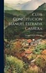Enrique Gomez Carrillo - Club Constitucion Manuel Estrada Cabrera