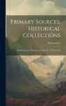 Montesquieu - Primary Sources, Historical Collections: Persian Letters, With a Foreword by T. S. Wentworth