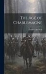 Wells Charles Luke - The Age of Charlemagne