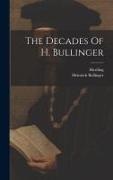 Heinrich Bullinger, Harding - The Decades Of H. Bullinger
