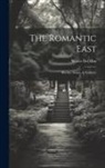 Del Mar Walter - The Romantic East: Burma, Assam, & Kashmir