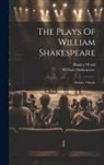 William Shakespeare, Manley Wood - The Plays Of William Shakespeare: Hamlet. Othello